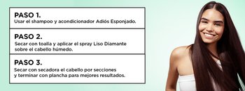 GARNIER, GARNIER FRUCTIS, GARNIER ADIÓS ESPONADO, ADIÓS ESPONJADO, GARNIER FRUCTIS LISO DIAMANTE, LISO DIAMANTE, CABELLO CON FRIZZ, CABELLO ESPONJADO, TRATAMIENTO, FRIZZ, CABELLO SUAVE, CABELLO MANEJABLE, TRATAMIENTO, MODO DE USO LISO DIAMANTE